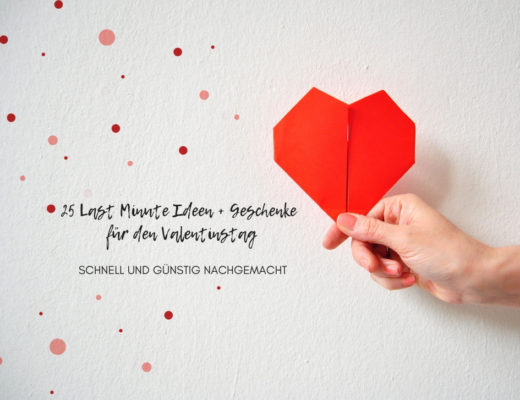 25 Last Minute Ideen und Geschenke für den Valentinstag